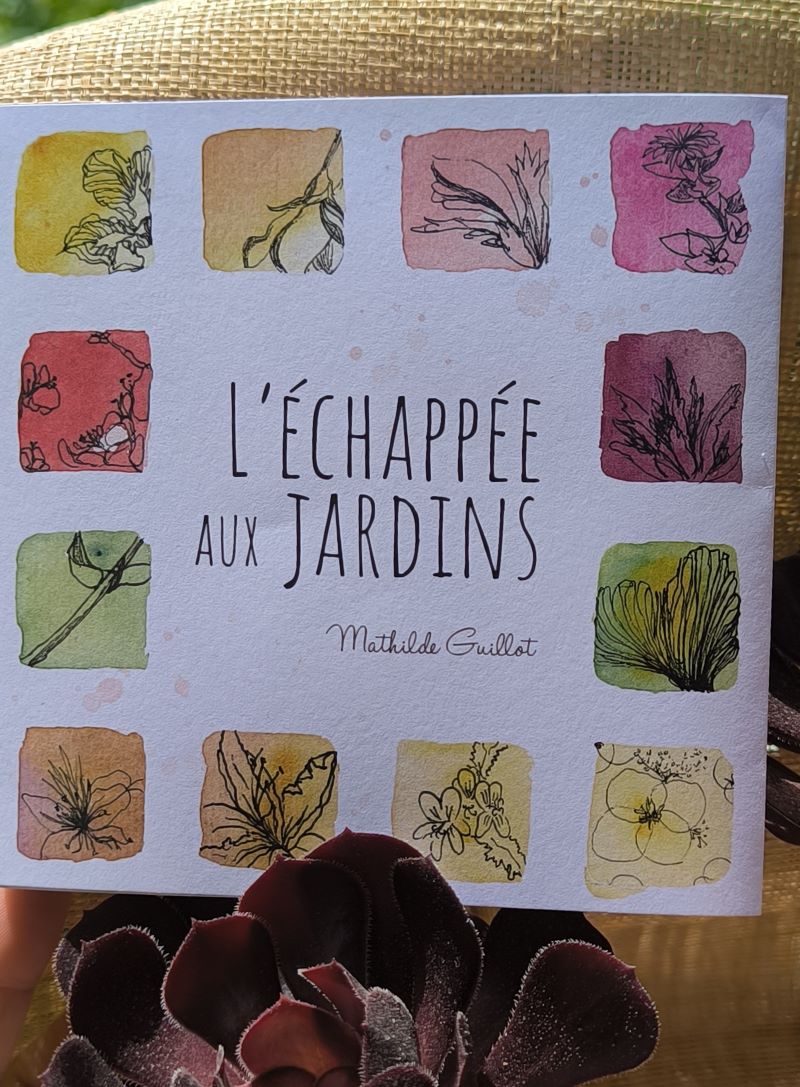 Carnet de voyage, l'échappée au jardin, Mathilde Guillot